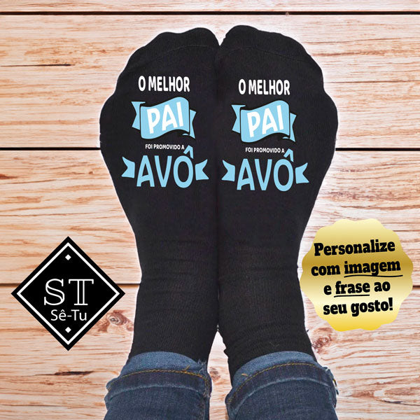 Meias O Melhor pai foi promovido a Avô